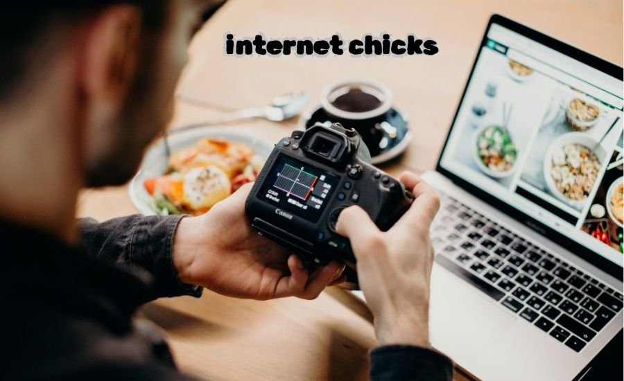 internet chicks